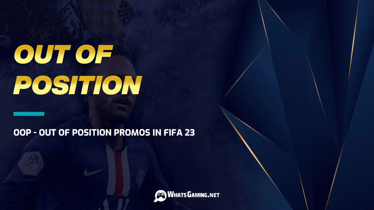 FIFA 23 Out of Position promo release date