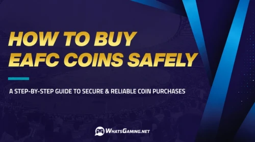 How to Buy EAFC Coins Safely – step-by-step secure coin purchasing guide by WhatsGaming.Net